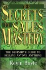 The Secrets to Sales Mastery