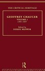 The Collected Critical Heritage I Geoffrey Chaucer The Critical Heritage Volume 1 13851837