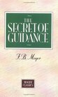 The Secret of Guidance (Moody Classics Series)