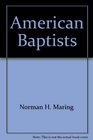 American Baptists Whence and Whither
