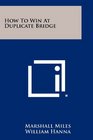 How To Win At Duplicate Bridge