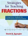 Strategies for Teaching Fractions Using Error Analysis for Intervention and Assessment