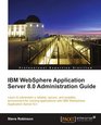 IBM WebSphere Application Server 80 Administration Guide