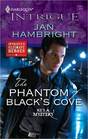 The Phantom of Black's Cove (He's a Mystery) (Harlequin Intrigue, No 1141)
