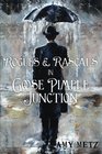 Rogues  Rascals in Goose Pimple Junction