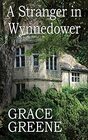 A Stranger in Wynnedower A Virginia Country Roads Novel