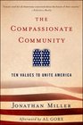 The Compassionate Community Ten Values to Unite America