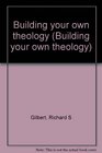 Building your own theology