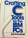 Crafting C Tools for IBM PCs