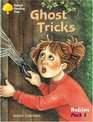 Oxford Reading Tree Robins Pack 3 Ghost Tricks
