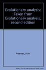 Evolutionary analysis Taken from Evolutionary analysis second edition
