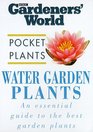 Gardeners' World Pocket Plants Water Garden Plants