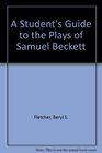 A Student's Guide to the Plays of Samuel Beckett