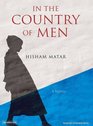 In the Country of Men A Novel