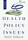 Health Policy Issues An Economic Perspective
