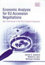 Economic Analysis for Eu Accession Negotiations AgriFood Issues in the Eu's Eastward Expansion