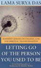 Letting Go of the Person You Used to Be