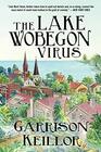 The Lake Wobegon Virus A Novel