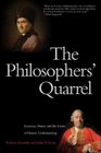 The Philosophers' Quarrel Rousseau Hume and the Limits of Human Understanding
