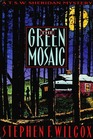 The Green Mosaic A TSW Sheridan Mystery