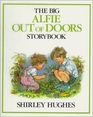 Big Alfie Out of Doors Storybook