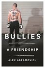 Bullies A Friendship