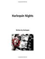 Harlequin Nights