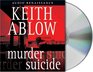 Murder Suicide  A Novel