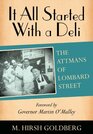 It All Started with a Deli The Attmans of Lombard Street