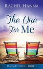 The One For Me (January Cove, Bk 1)