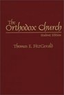 The Orthodox Church  Student Edition