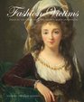 Fashion Victims Dress at the Court of Louis XVI and MarieAntoinette