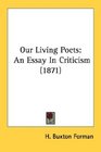 Our Living Poets An Essay In Criticism