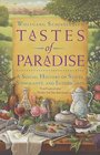 Tastes of Paradise  A Social History of Spices Stimulants and Intoxicants