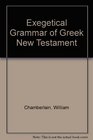 Exegetical Grammar of Greek New Testament