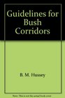 Guidelines for Bush Corridors