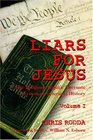 Liars For Jesus: The Religious Right's Alternate Version of American History Vol. 1