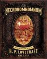The Necronomnomnom Recipes and Rites from the Lore of H P Lovecraft