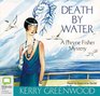Death by Water (Phryne Fisher, Bk 15) (Audio CD) (Unabridged)