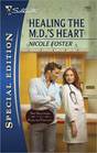 Healing The M.D.'s Heart (Brothers of Rancho Pintada, Bk 3) (Silhouette Special Edition, No 1966)