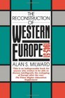 The Reconstruction of Western Europe 194551