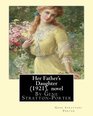 Her Father's Daughter  By Gene StrattonPorter A NOVEL