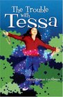 The Trouble With Tessa