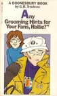 Any Grooming Hints for Your Fans, Rollie? (Doonesbury Annuals, Bk 13)
