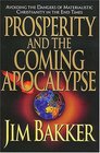 Prosperity and the Coming Apocalypse