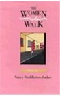The Women Who Walk