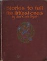 Stories to Tell the Little Ones