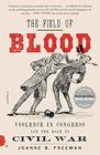 The Field of Blood Violence in Congress and the Road to Civil War