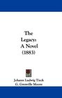 The Legacy A Novel