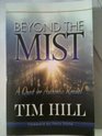 Beyond the Mist